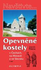 Opevněné kostely I. díl v Čechách, na Moravě a ve Slezsku - Zdeněk Fišera - Megaknihy.cz