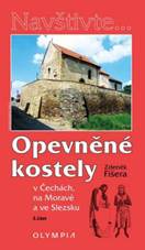Opevněné kostely v Čechách, na Moravě a ve Slezsku 2. část - Zdeněk Fišera  od 54 Kč | Zboží.cz