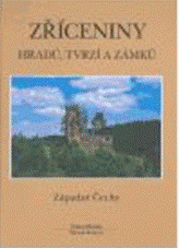 kniha Zceniny hrad, tvrz a zmk. Zpadn echy, Agentura Pankrc 2005