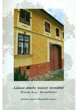 kniha Lidové stavby známé neznámé Zlínský kraj - Kroměřížsko, Slovácké muzeum 2011
