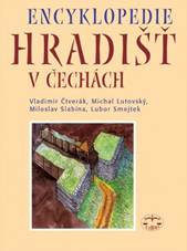 Encyklopedie hradišť v Čechách: Vladimír Čtverák, Michal Lutovský, Miloslav Slabina, Lubor Smejtek - DEFEKT - POŠKOZENÉ DESKY - Knihy LIBRI