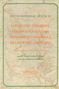 Verzeichnis der Kunstgeschichtlichen und Historischen Denkmale im Landkreis Friedland - Karl Friedrich Kühn, Kristina Uhlíková (ed.) | KOSMAS.cz - vaše internetové ...