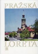 Jan Diviš - Pražská Loreta, 22.svazek edice Památky, Odeon 1972 - Knihy
