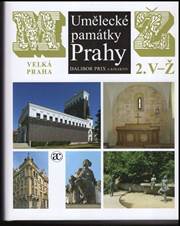 Umleck pamtky Prahy, Velk Praha